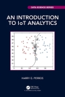 An Introduction to IoT Analytics By Harry G. Perros Cover Image