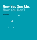 Now You See Me, Now You Don't: A Minibombo Book Cover Image