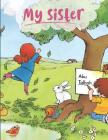 My Sister... By Abu Talhah Cover Image