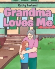 Grandma Loves Me Cover Image