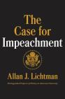 The Case for Impeachment By Allan J. Lichtman Cover Image
