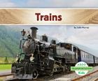 Trains (Transportation) By Julie Murray Cover Image
