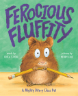 Ferocious Fluffity: A Mighty Bite-y Class Pet By Erica S. Perl, Henry Cole (Illustrator) Cover Image
