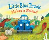 Little Blue Truck Makes a Friend: A Friendship Book for Kids By Alice Schertle, Jill McElmurry (Illustrator) Cover Image