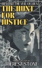Beyond the Veil of Lies: The Hunt for Justice Cover Image