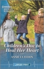 Children's Doc to Heal Her Heart By Annie Claydon Cover Image