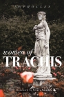Women of Trachis By Sophocles, Viveca Smith (Translator) Cover Image