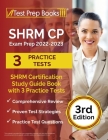 SHRM CP Exam Prep 2022-2023: SHRM Certification Study Guide Book with 3 Practice Tests [3rd Edition] By Joshua Rueda Cover Image