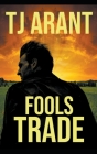 Fools Trade By Tj Arant Cover Image