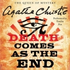 Death Comes as the End Lib/E By Agatha Christie, Emilia Fox (Read by) Cover Image