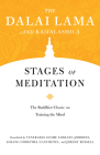 Stages of Meditation: The Buddhist Classic on Training the Mind (Core Teachings of Dalai Lama #5) By H.H. the Fourteenth Dalai Lama, Geshe Lobsang Jordhen (Translated by), Losang Choephel Ganchenpa (Translated by), Jeremy Russell (Translated by), Kamalashila Cover Image