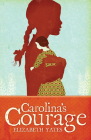 Carolina's Courage (Light Line) Cover Image