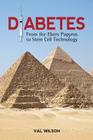 Diabetes: From the Ebers Papyrus to Stem Cell Technology Cover Image