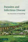 Parasites and Infectious Disease: Discovery by Serendipity and Otherwise Cover Image