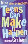 Teens Can Make It Happen: Nine Steps for Success Cover Image