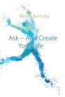 Ask and Create your Life Cover Image