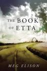 The Book of Etta (Road to Nowhere #2) By Meg Elison Cover Image