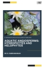 Flowering Plants in the Plains of Tamilnadu: AQUATIC ANGIOSPERMS Hydrophytes and Helophytes Cover Image