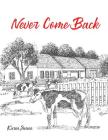 Never Come Back By Karen Jensen Cover Image