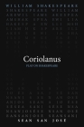 Coriolanus (Play on Shakespeare) By William Shakespeare, Sean San José (Translated by) Cover Image