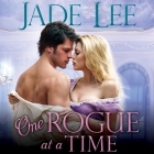 One Rogue at a Time (Rakes and Rogues #2) By Jade Lee, Carmen Rose (Read by) Cover Image