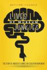 Lives of Museum Junkies: The Story of America's Hands-On Education Movement Cover Image