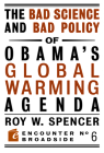 The Bad Science and Bad Policy of Obama?s Global Warming Agenda (Encounter Broadsides #6) Cover Image