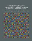 Combinatorics of Genome Rearrangements (Computational Molecular Biology) Cover Image