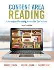 Content Area Reading: Literacy and Learning Across the Curriculum, Enhanced Pearson Etext with Loose-Leaf Version -- Access Card Package [With Access By Richard Vacca, Jo Anne Vacca, Maryann Mraz Cover Image