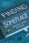 Finding Someplace By Denise Lewis Patrick Cover Image