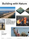 Building with Nature: Creating, Implementing and Upscaling Nature-Based Solutions Cover Image