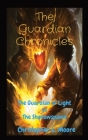 The Guardian Chronicles: The Guardian of Light vs The Shadowspawn By Christopher L. Moore Cover Image