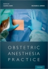 Obstetric Anesthesia Practice Cover Image