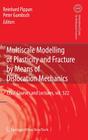 Multiscale Modelling of Plasticity and Fracture by Means of Dislocation Mechanics (CISM International Centre for Mechanical Sciences #522) Cover Image