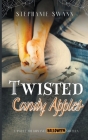 Twisted Candy Apples By Stephanie Swann Cover Image