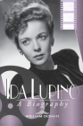 Ida Lupino: A Biography Cover Image
