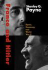 Franco and Hitler: Spain, Germany, and World War II Cover Image