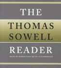 The Thomas Sowell Reader By Thomas Sowell, Robertson Dean (Read by) Cover Image