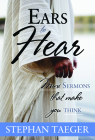 Ears to Hear: Mini Sermons That Make You Think Cover Image