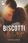 Biscotti al cacao II By Cherry Publishing (Editor), Francesca Pascal Cover Image
