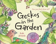 Geckos in the Garden By Ruth Amanda Cover Image