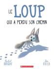 Le Loup Qui a Perdu Son Chemin Cover Image