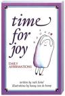 Time for Joy: Daily Affirmations Cover Image