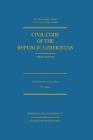 Civil Code of the Republic Uzbekistan By William E. Butler Cover Image