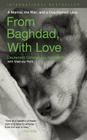 From Baghdad with Love: A Marine, the War, and a Dog Named Lava By Jay Kopelman, Melinda Roth Cover Image