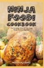 Ninja Foodie Cookbook: The Complete Air Fryer Oven Recipe Book for Beginners By Maria Fleming Cover Image