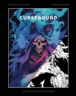 Cursebound (Coloring Book): 25 Exclusive Designs By Galactic Soda Cover Image