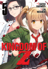 Kingdom of Z Vol. 5 By Saizou Harawata, Lon Watanuki (Illustrator) Cover Image