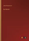 Der Moloch By Jakob Wassermann Cover Image