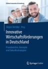 Innovative Wirtschaftsförderungen in Deutschland: Praxisberichte, Konzepte Und Zukunftsstrategien By Jürgen Stember (Editor) Cover Image